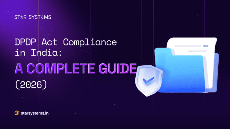 DPDP Act Compliance in India: A Complete Guide (2026)