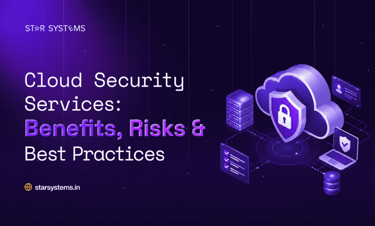 Cloud Security Services: Benefits, Risks & Best Practices